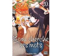 Tomohito Oda – Komi cherche ses mots T20 – Manga – broché – Pika Edition