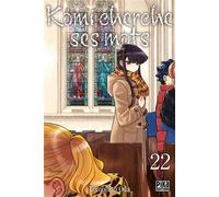 Tomohito Oda – Komi cherche ses mots T22 – Manga – Pika Édition – Broché