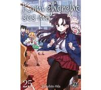 Tomohito Oda – Komi cherche ses mots T25 – Manga – Broché – Pika Edition