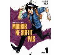 Komics Initiative John Cookie dans : Mourir ne suffit pas tome 1