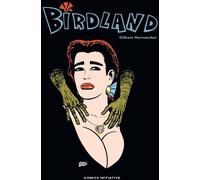 Komics Initiative Les chroniques de Love and Rockets - Birdland