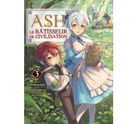 KOMIKKU Ash, le bâtisseur de civilisation tome 3