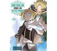 KOMIKKU Dresseur dans un autre monde tome 5