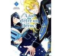 Komikku éditions À toi d'être un héros ! tome 2