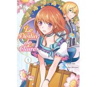 Komikku éditions Le destin de Claire tome 1