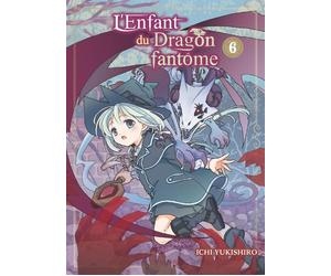 Komikku éditions L'enfant du dragon fantôme tome 6
