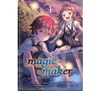 Komikku éditions Magic maker tome 1