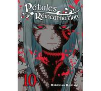 Komikku éditions Pétales de réincarnation tome 10
