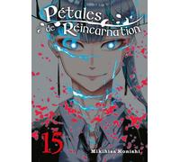Komikku éditions Pétales de réincarnation tome 15