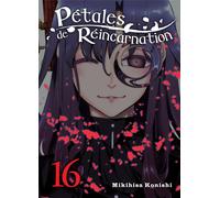 Komikku éditions Pétales de réincarnation tome 16
