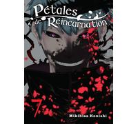Komikku éditions Pétales de réincarnation tome 7