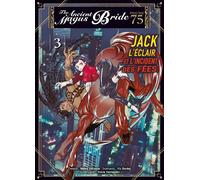 Komikku éditions Psaume 75 - The ancient magus bride - Jack l'éclair et l'incident des fées tome 3