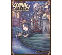 Komikku éditions Somali et l'esprit de la forêt tome 2