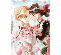 KOMIKKU Goodbye my rose garden tome 3