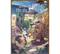 KOMIKKU Quelle belle fin du monde tome 6
