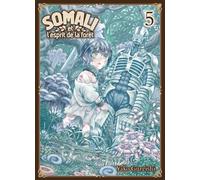 KOMIKKU Somali et l'esprit de la forêt tome 5