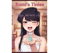 Komi's Tinies