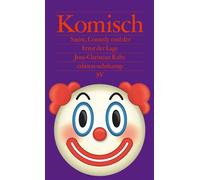 Komisch Satire, Comedy und der Ernst der Lage | Wie Satiriker:innen und Comedians öffentliche Debatten beeinflussen - Jens-Christian Rabe - Suhrkamp Verlag - ebook (ePub) - Livre