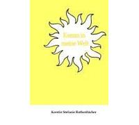 Komm In Meine Welt