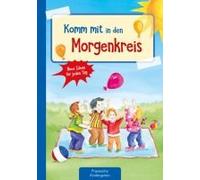 Komm Mit In Den Morgenkreis