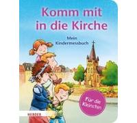 Komm Mit In Die Kirche (Pappbilderbuch)