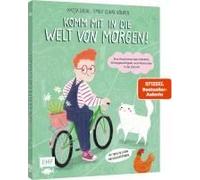 Katja Diehl Emi Komm mit in die Welt von morgen: Eine Geschichte über M (Relié)