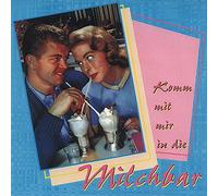 Various Mielsch – Komm Mit Mir in Die Milch