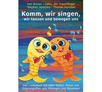 Komm, Wir Singen, Wir Tanzen Und Bewegen Uns