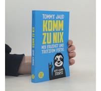 Komm Zu Nix - Nix Erledigt Und Trotzdem Fertig