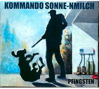 Kommando Sonne-Nmilch - Pfingsten [Import]