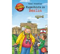 Kommissar Kugelblitz à Berlin : Classique des mystères pour enfants 8+ – Avec film secret