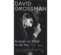 Kommt ein Pferd in die Bar | David Grossman David GrossmanDavid Grossman (Auteur)
