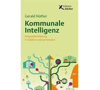 Kommunale Intelligenz | Gerald Hüther Gerald Hüther (Auteur)