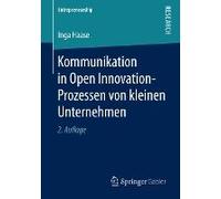 Kommunikation In Open Innovation-Prozessen Von Kleinen Unternehmen