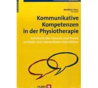 Kommunikative Kompetenzen In Der Physiotherapie