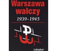 Komorowski, K : Warszawa walczaca 1939-1945 Lexique