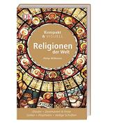 Kompakt & Visuell Religionen der Welt