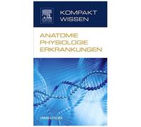 Kompaktwissen Anatomie Physiologie Erkrankungen