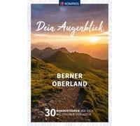 Kompass Dein Augenblick Berner Oberland