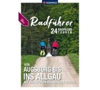 Kompass Radführer Von Augsburg Bis Ins Allgäu