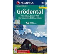 KOMPASS Wanderführer Grödental, Villnößtal, Seiser Alm, Herausragende Dolomiten, 55 Touren mit Extra-Tourenkarte: mit Touren und GPS-Daten in der KOMPASS-App
