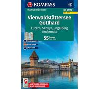 KOMPASS Wanderführer Vierwaldstättersee, Gotthard, 55 Touren mit Extra-Tourenkarte: mit Touren und GPS-Daten in der KOMPASS-App