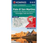 KOMPASS Wanderkarte 653 Pale di San Martino, Primiero San Martino di Castrozza, Paneveggio, Valle del Vanoi 1:25.000: Wander- und Fahrradkarte in ... der KOMPASS-App. Wander-& Radwege. Skitouren.