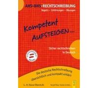 Kompetent Aufsteigen Deutsch Rechtschreibung 5 - 8
