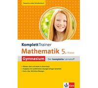 KomplettTrainer Gymnasium Mathematik 5. Klasse: Der komplette Lernstoff