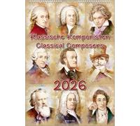 Komponisten-Kalender, ein Musik-Kalender 2026, DIN A3: Klassische Komponisten - Classical Composers