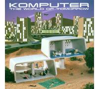 Komputer - The World of Tomorrow [Import]