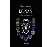Konan - Tome II : Les Jeux du Destin - Mathieu Koomen - Hello - broché - roman jeunesse