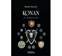 Konan - Tome III : Le Prix du Lion - Mathieu Koomen - Hello - broché - Roman