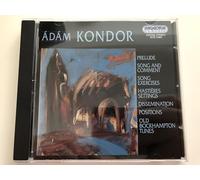 Kondor - Adam kondor prelude - chansons et commentaires - exercices en chansons - dissemi
